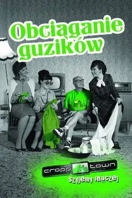 Reklama Cropp Town z hasłem „Obciąganie guzików” i stylizowaną sceną w salonie